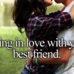 Quotes About Best Friends Falling In Love
